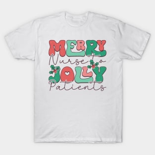 Merry Nurse Jolly Patient T-Shirt